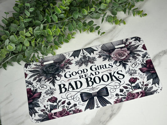 Good Girls Read Bad Books Dark License Plate