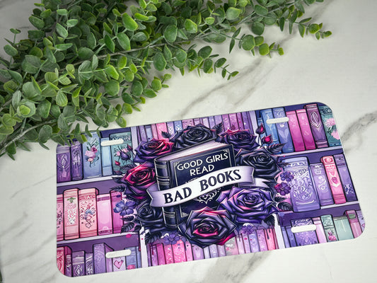 Good Girls Read Bad Books Vibrant License Plate