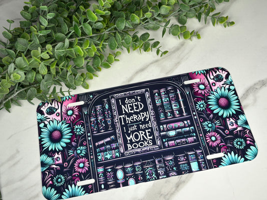Need Books Not Therapy License Plate