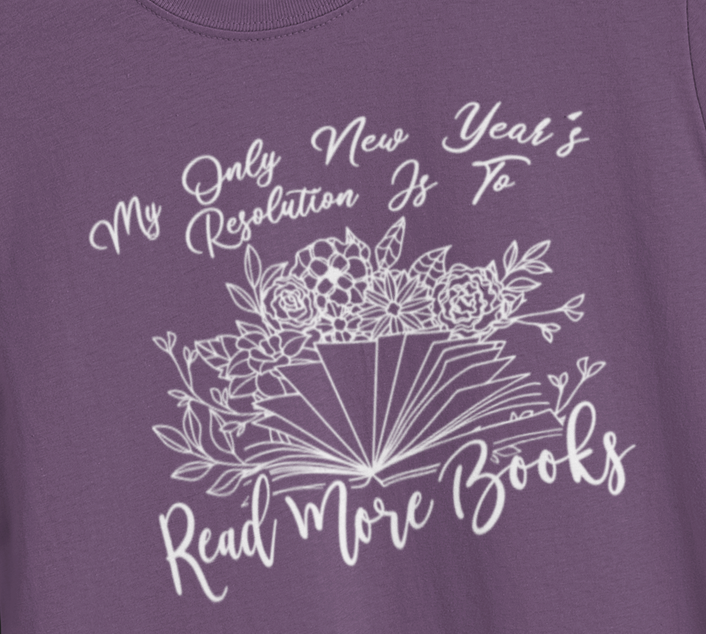 New Year's Resolution is Reading T-Shirt