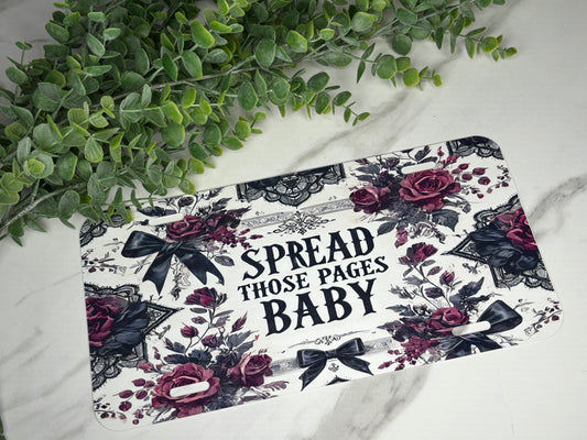 Spread Those Pages Baby License Plate