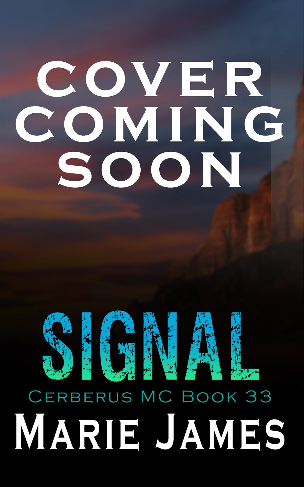 Signal: Cerberus MC New Mexico Chapter Book 33 eBook