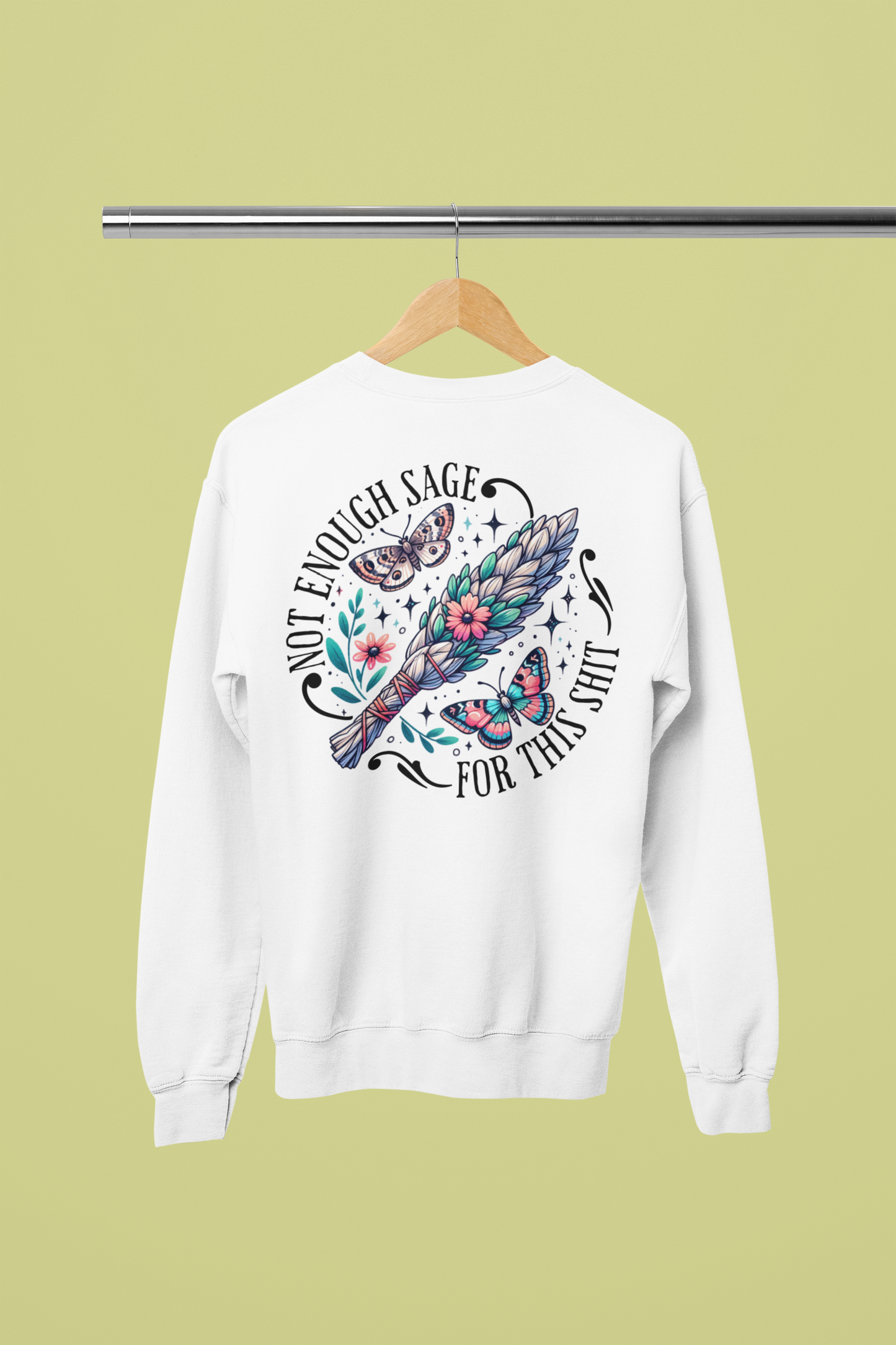 *2025 NEW SHOP ITEM* NOT ENOUGH SAGE