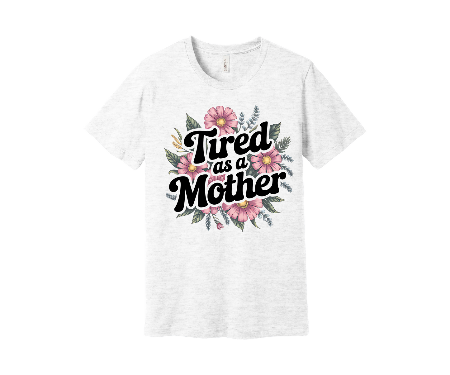 Tired as a Mother