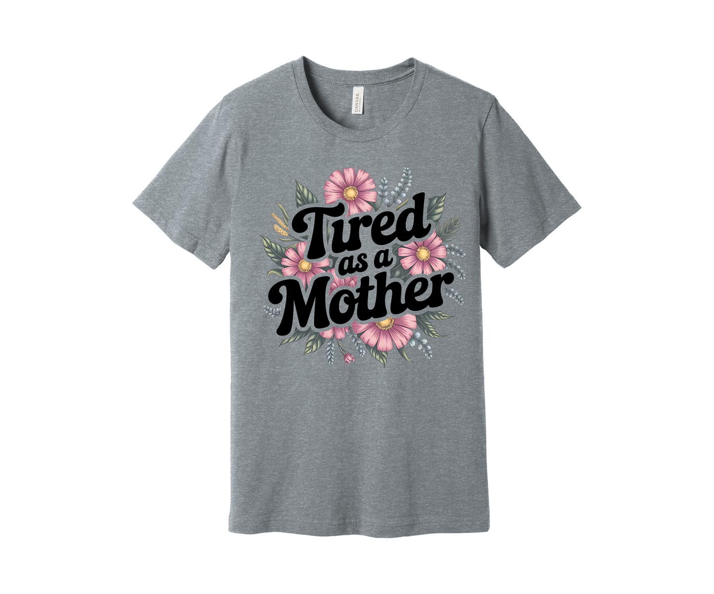 Tired as a Mother