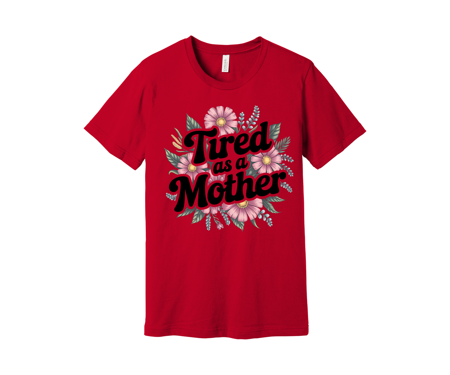 Tired as a Mother