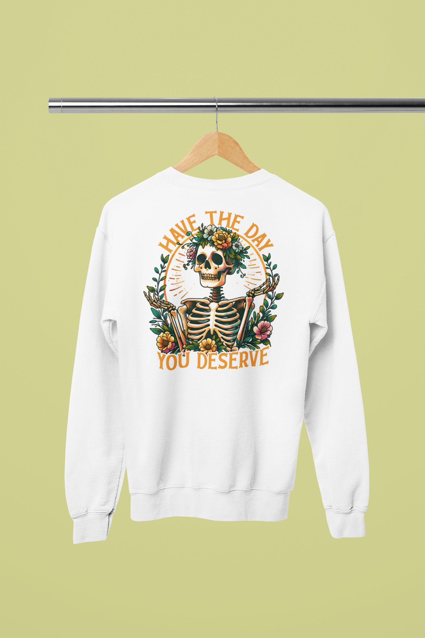 *2025 NEW SHOP ITEM* HAVE THE DAY YOU DESERVE