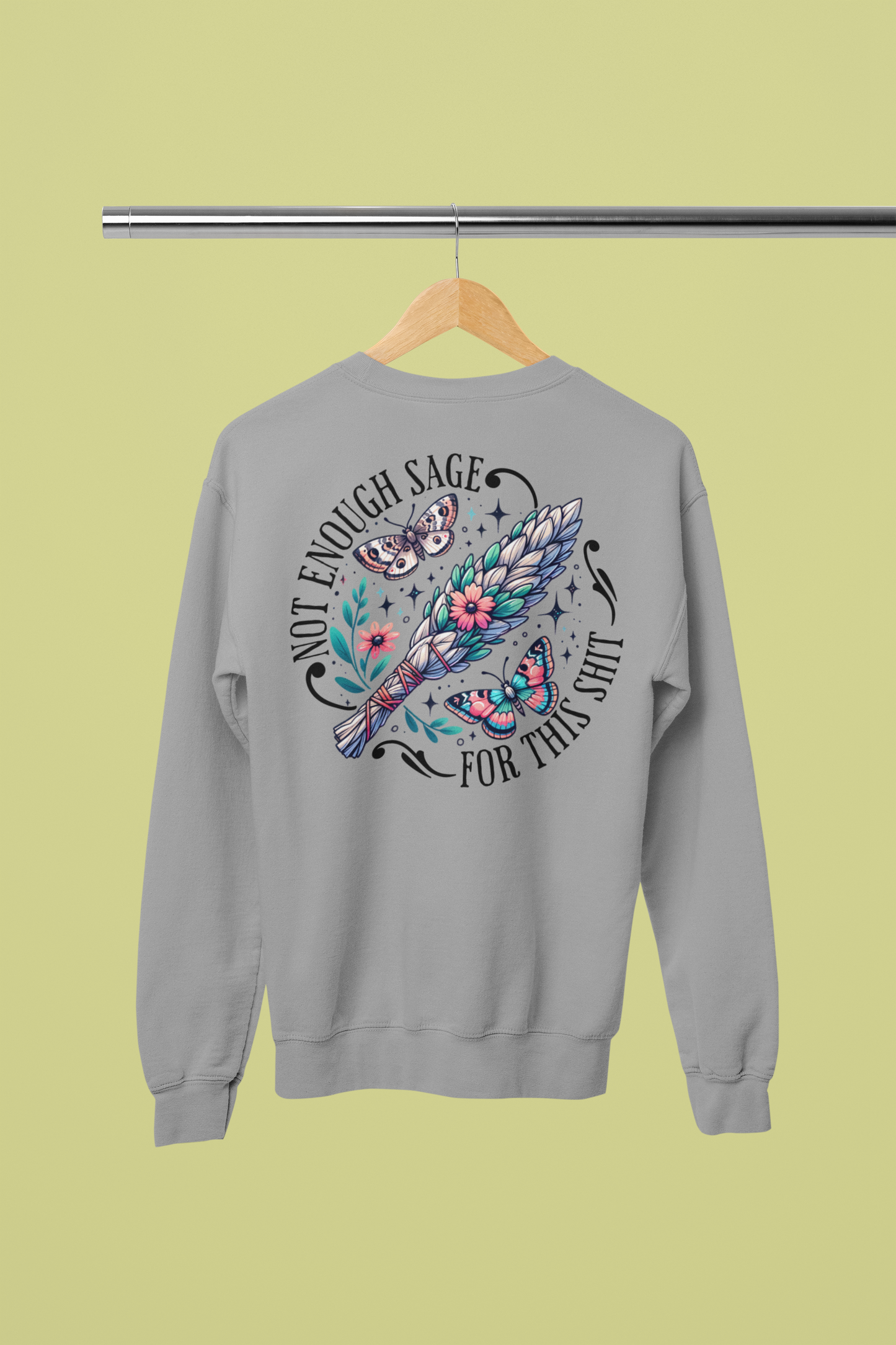 *2025 NEW SHOP ITEM* NOT ENOUGH SAGE